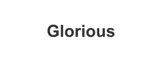 Glorious